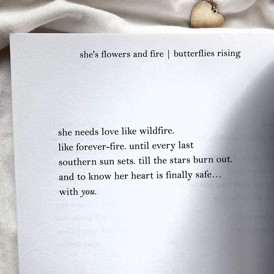 she needs love like wildfire. like forever-fire. until every last southern sun sets.