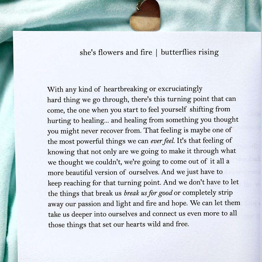 With any kind of heartbreaking or excruciatingly hard thing we go through, there's this turning point that can come, the one when you start to feel yourself shifting from hurting to healing