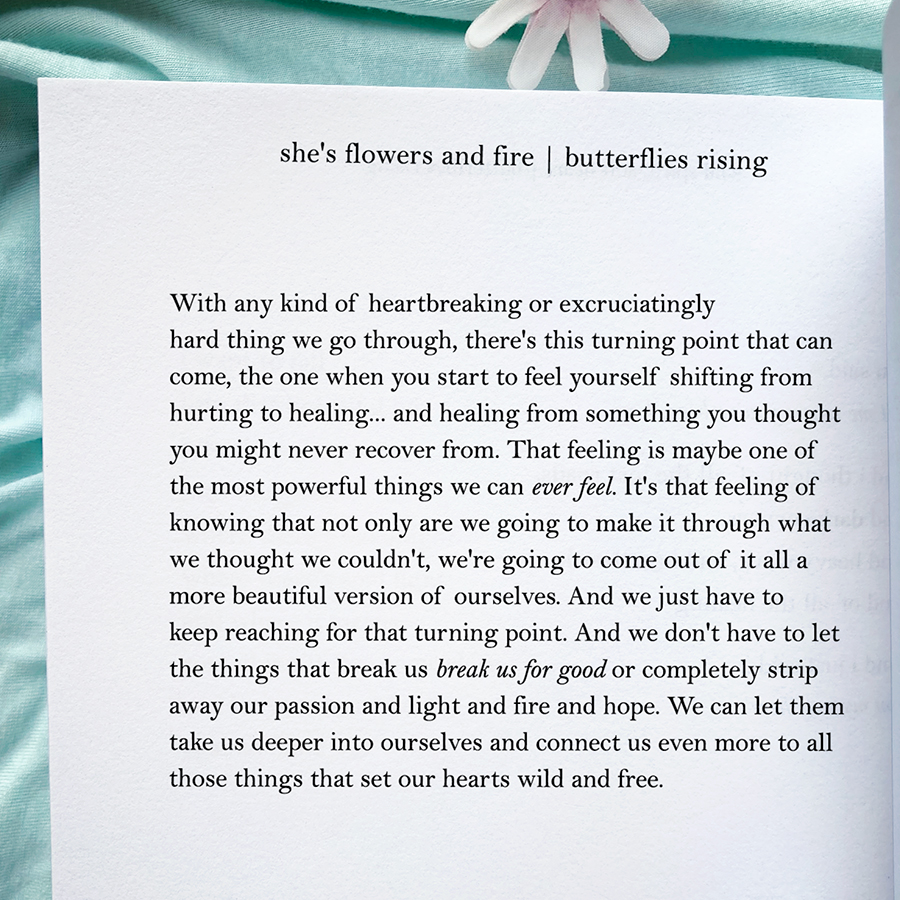when you start to feel yourself shifting from hurting to healing... and healing from something you thought you might never recover from