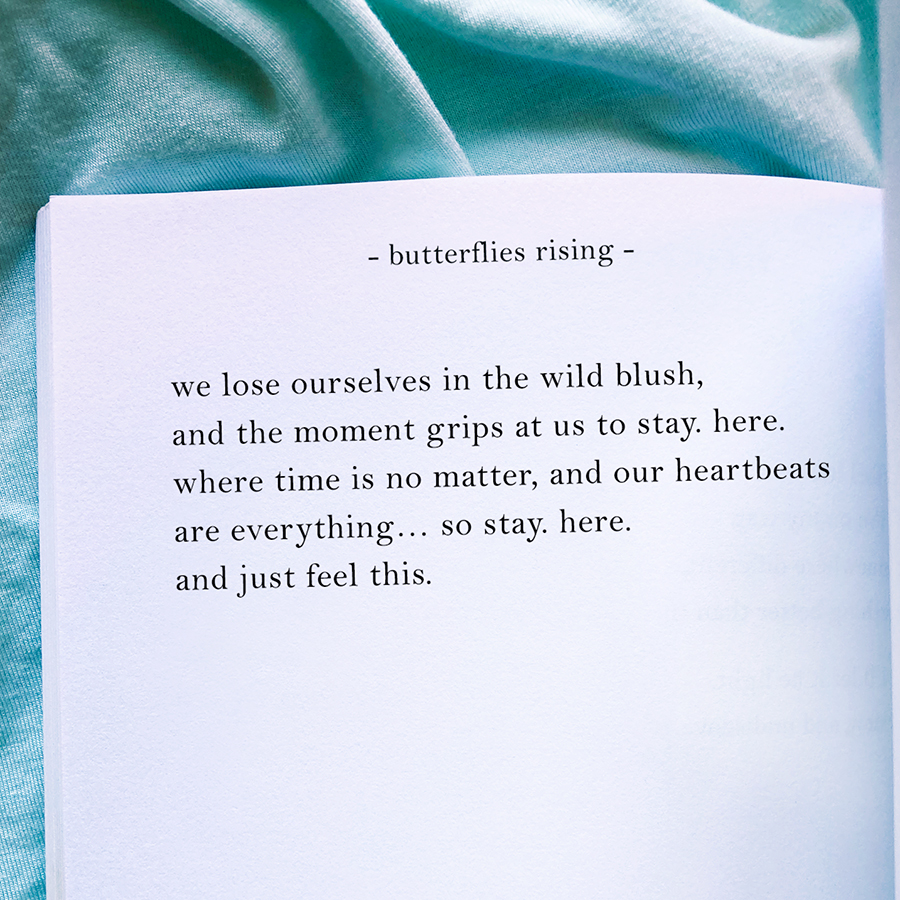 we lose ourselves in the wild blush, and the moment grips at us to stay. here.