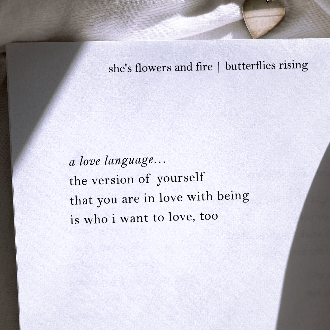 a love language... the version of yourself that you are in love with being is who i want to love, too