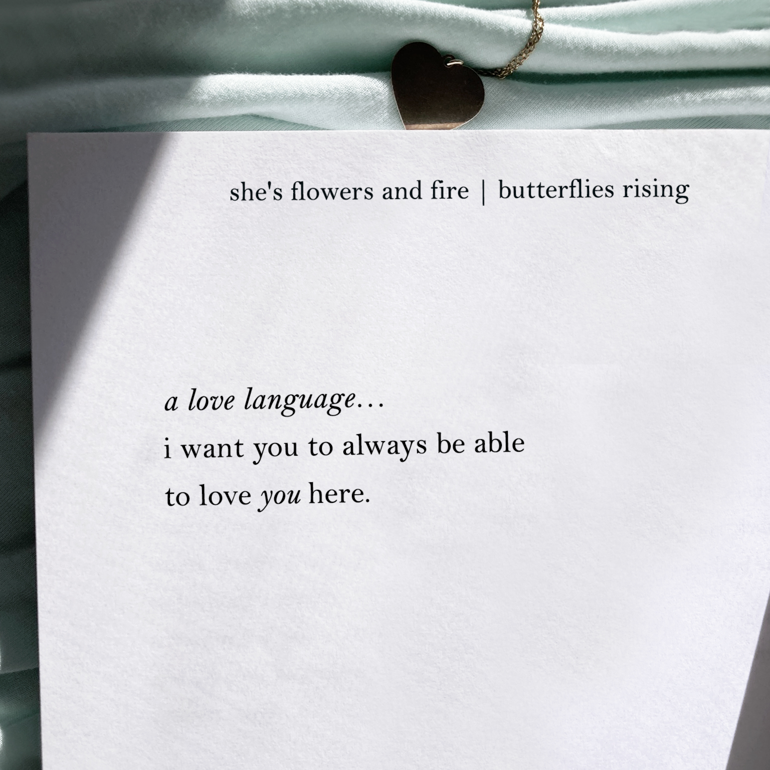 a love language...  i want you to always be able to love you here