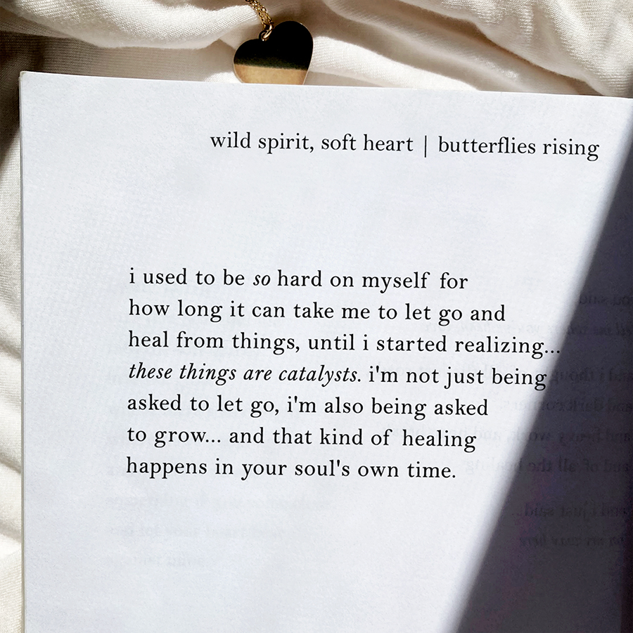 i used to be so hard on myself for how long it can take me to let go and heal from things