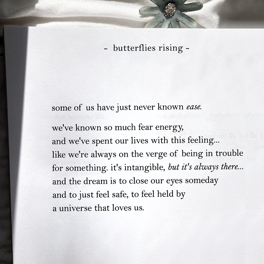 some of us have just never known ease. we've known so much fear energy, and we've spent our lives with this feeling