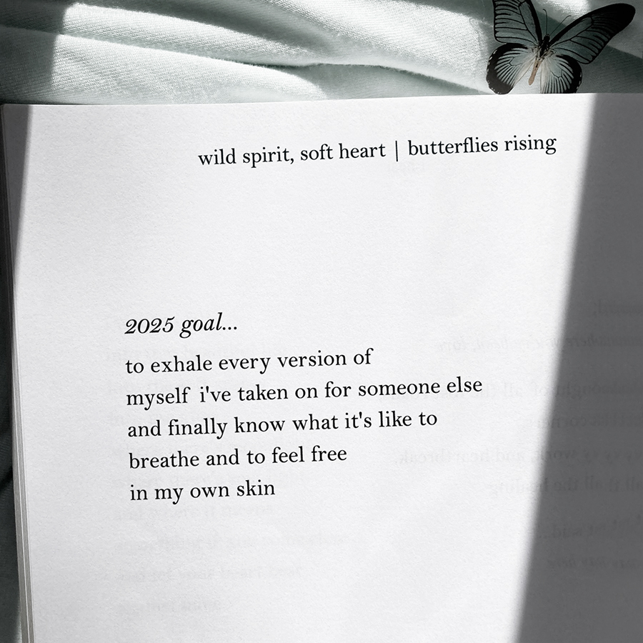 2025 goal... to exhale every version of myself i've taken on for someone else and finally know what it's like to breathe