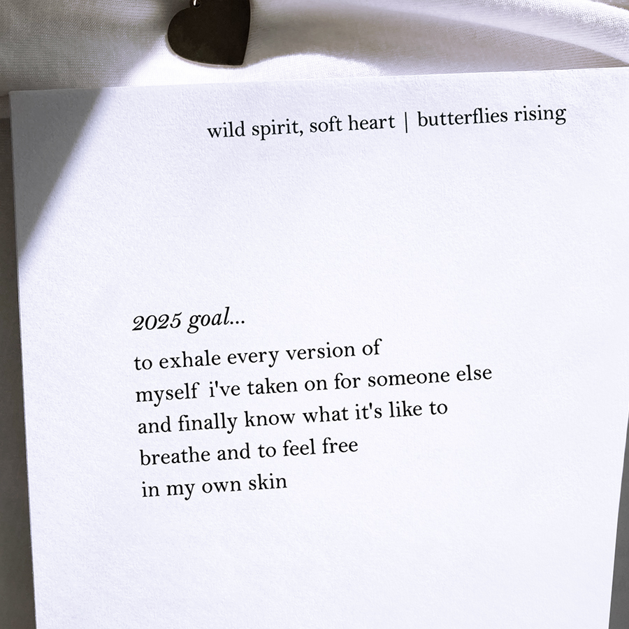 2025 goal... to exhale every version of myself i've taken on for someone else and finally know what it's like to breathe