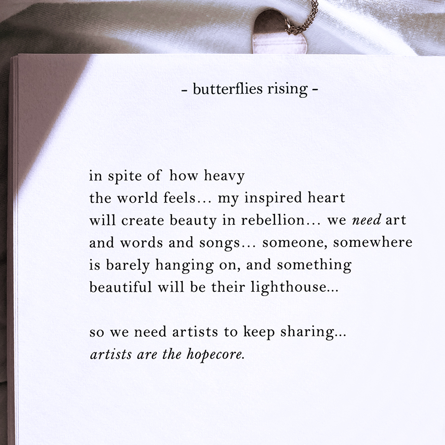 we need artists to keep sharing... artists are the hopecore.