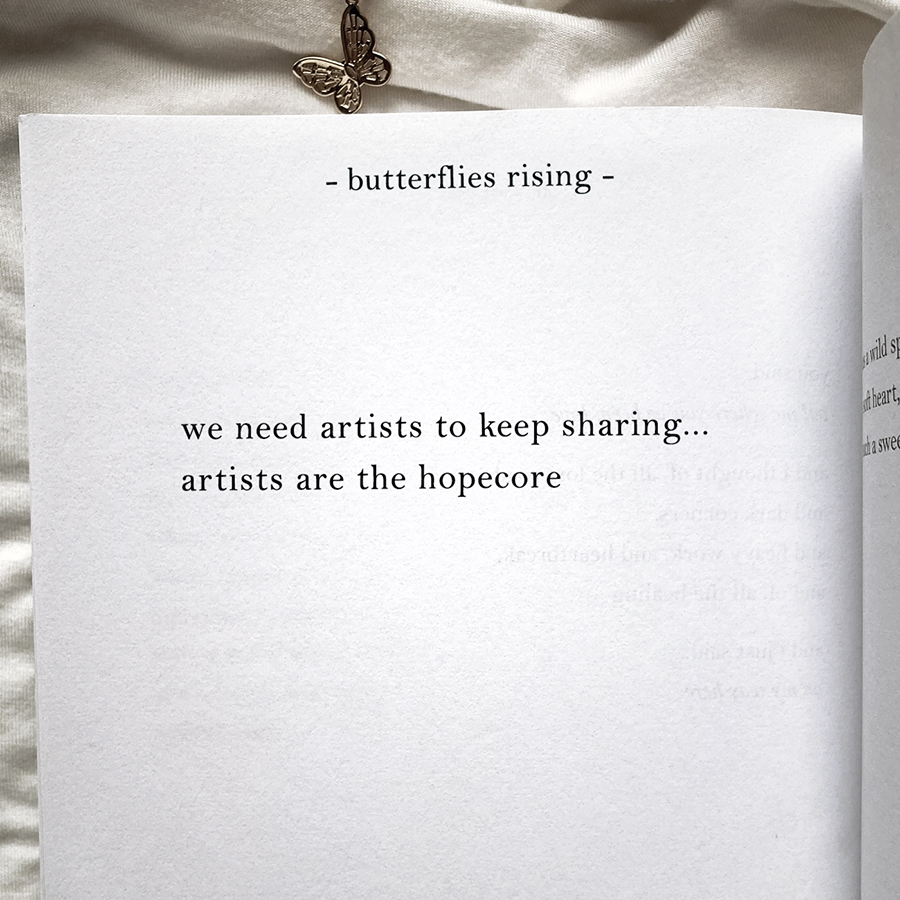 we need artists to keep sharing... artists are the hopecore