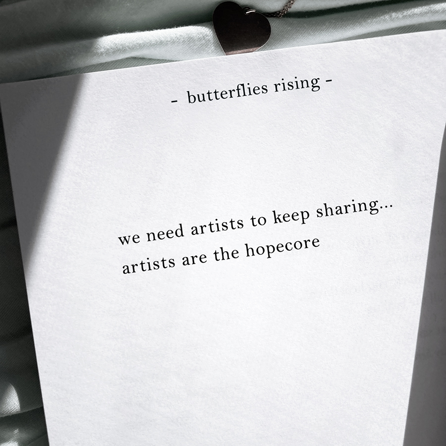 we need artists to keep sharing... artists are the hopecore