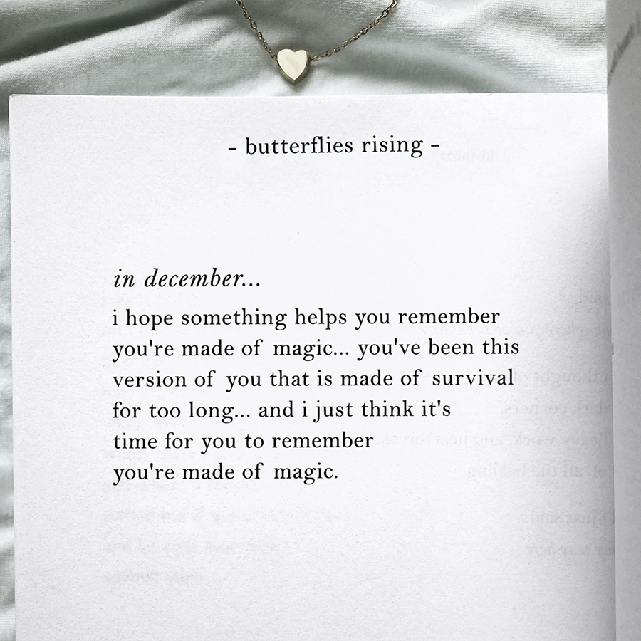 you've been this version of you that is made of survival for too long