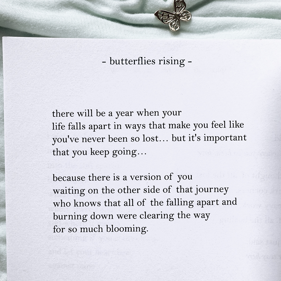 there will be a year when your life falls apart in ways that make you feel like you've never been so lost