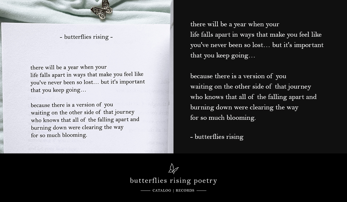 there will be a year when your life falls apart in ways that make you feel like you've never been so lost