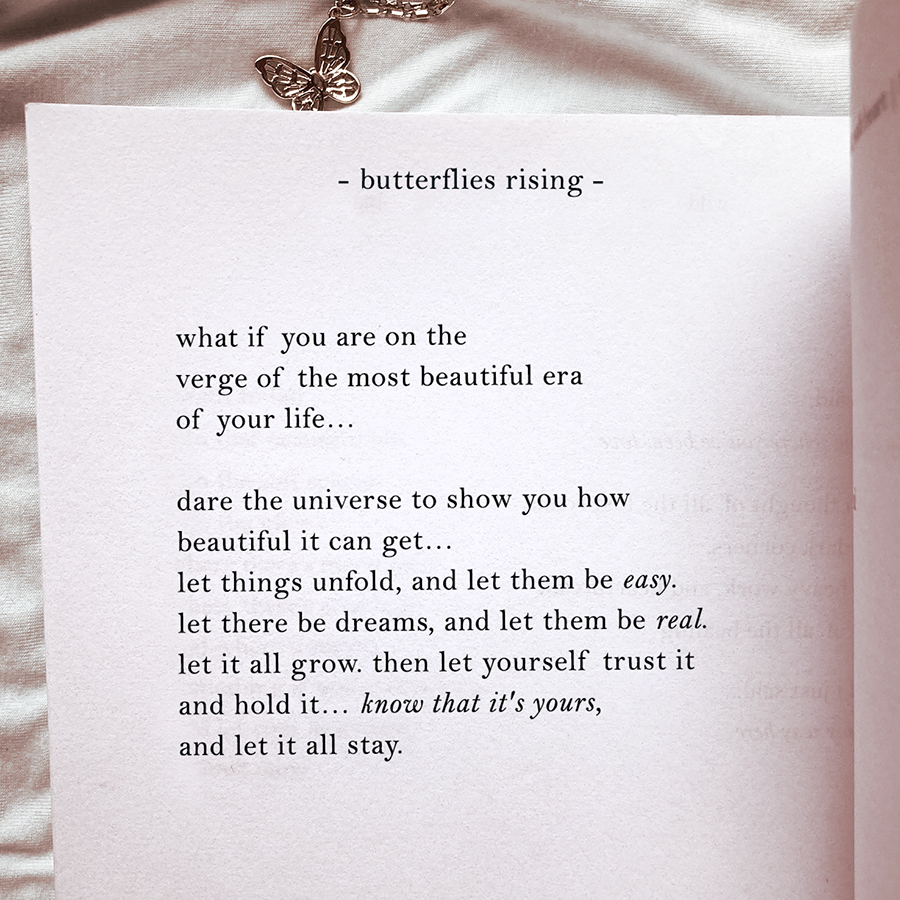 what if you are on the verge of the most beautiful era of your life