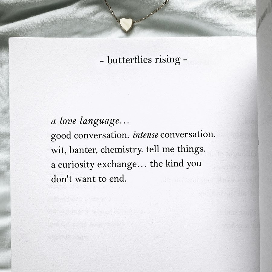 a love language… good conversation. intense conversation. wit, banter, chemistry