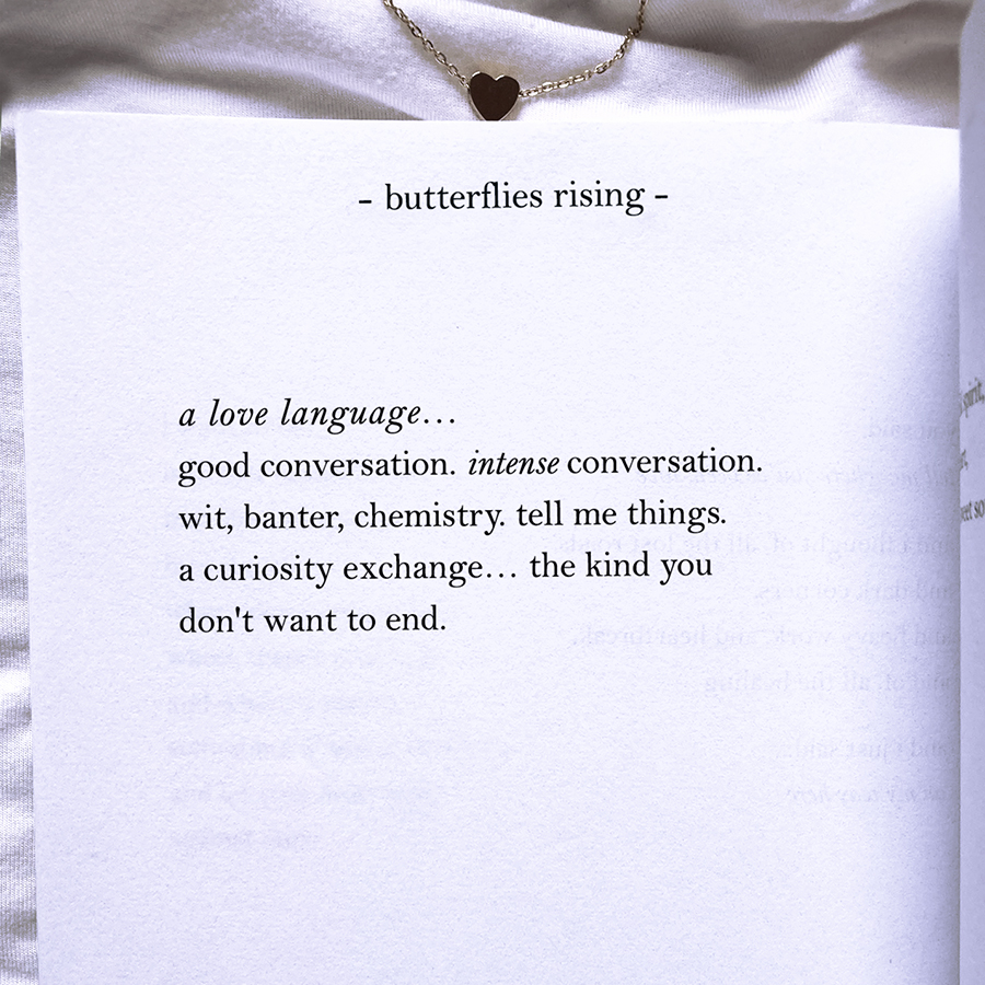 a love language… good conversation. intense conversation. wit, banter, chemistry