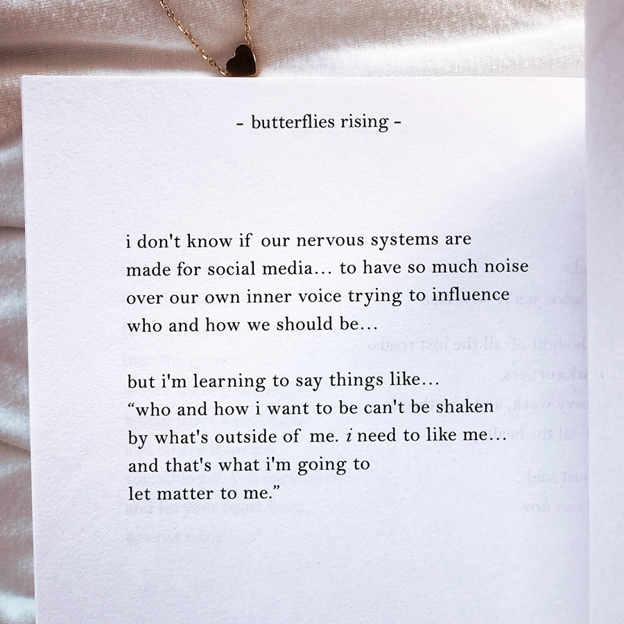 i don't know if our nervous systems are made for social media... to have so much noise over our own inner voice