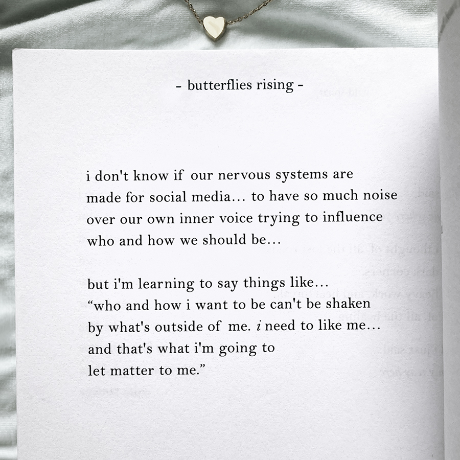 'i don't know if our nervous systems are made for social media... to have so much noise over our own inner voice