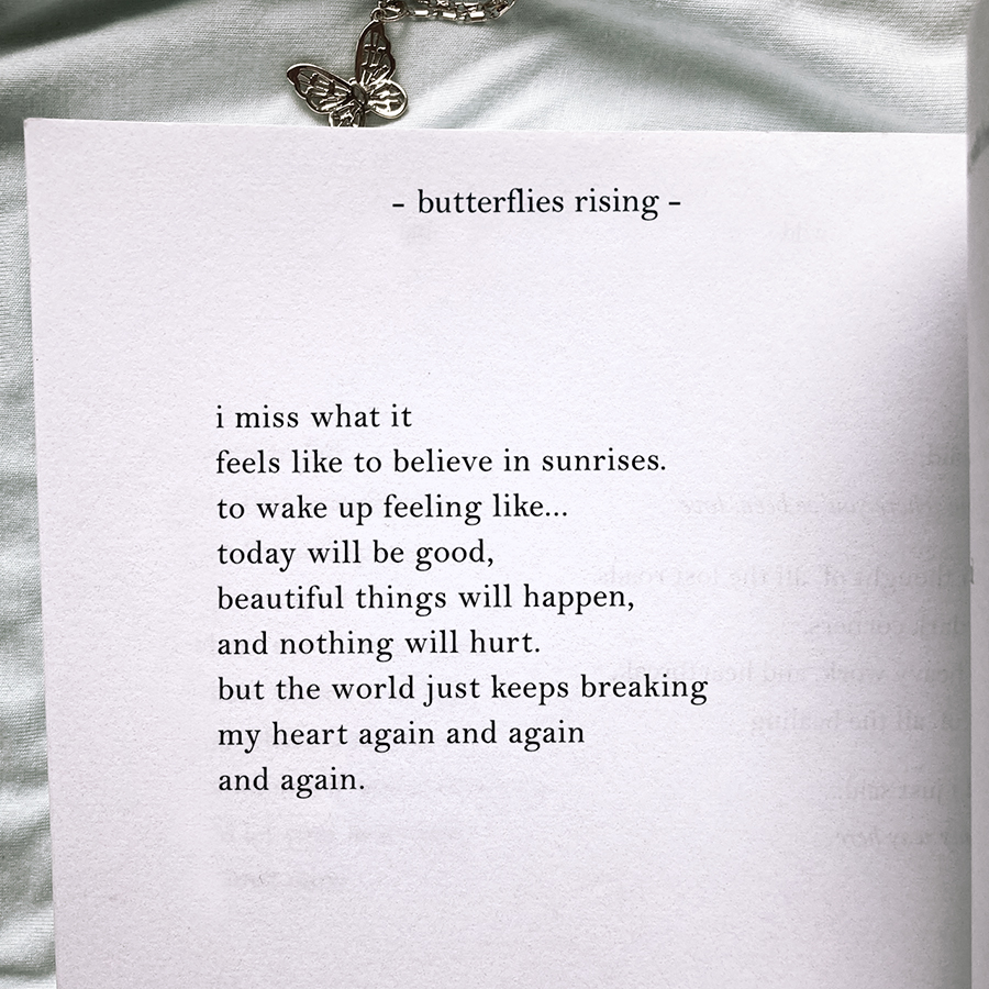 i miss what it feels like to believe in sunrises. to wake up feeling like... today will be good