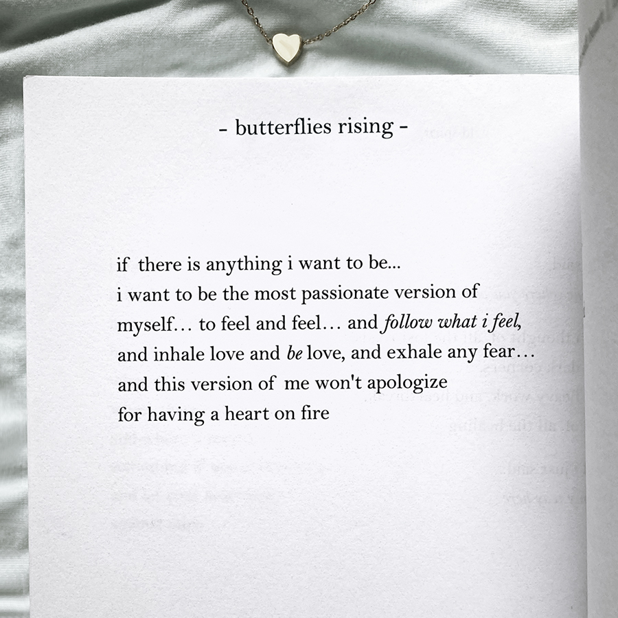 in february… i want to be the most passionate version of myself… to feel and feel