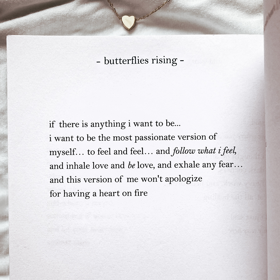 if there is anything i want to be... i want to be the most passionate version of myself