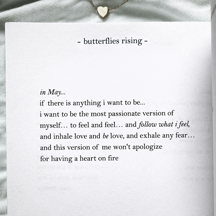 if there is anything i want to be... i want to be the most passionate version of myself… to feel and feel