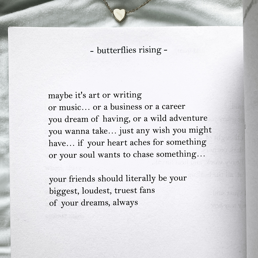 maybe it's art or writing or music... or a business or a career you dream of having