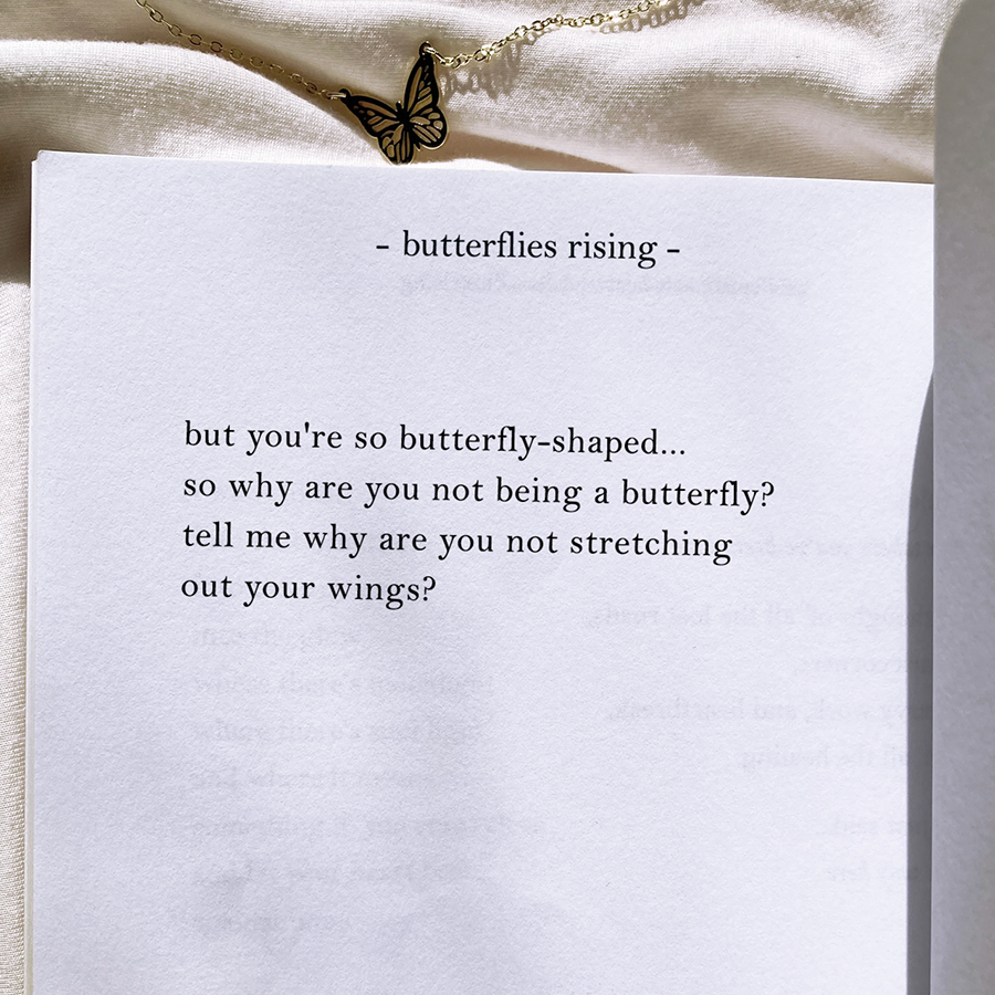 but you're so butterfly-shaped... so why are you not being a butterfly