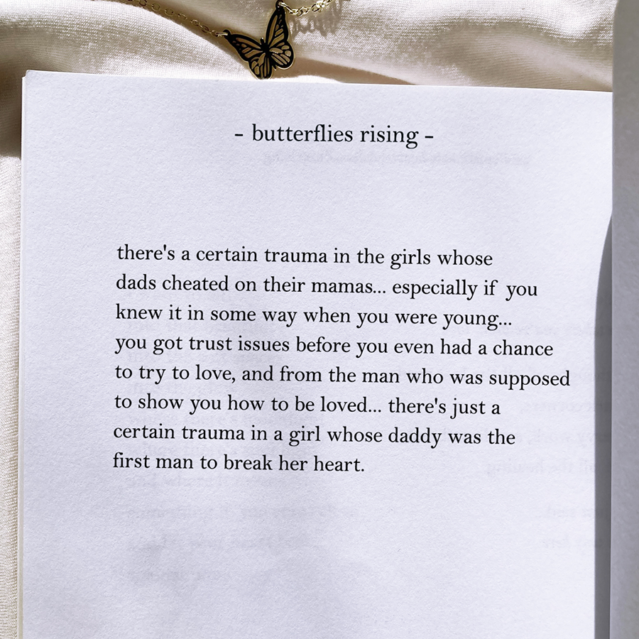 there's a certain trauma in the girls whose dads cheated on their mamas