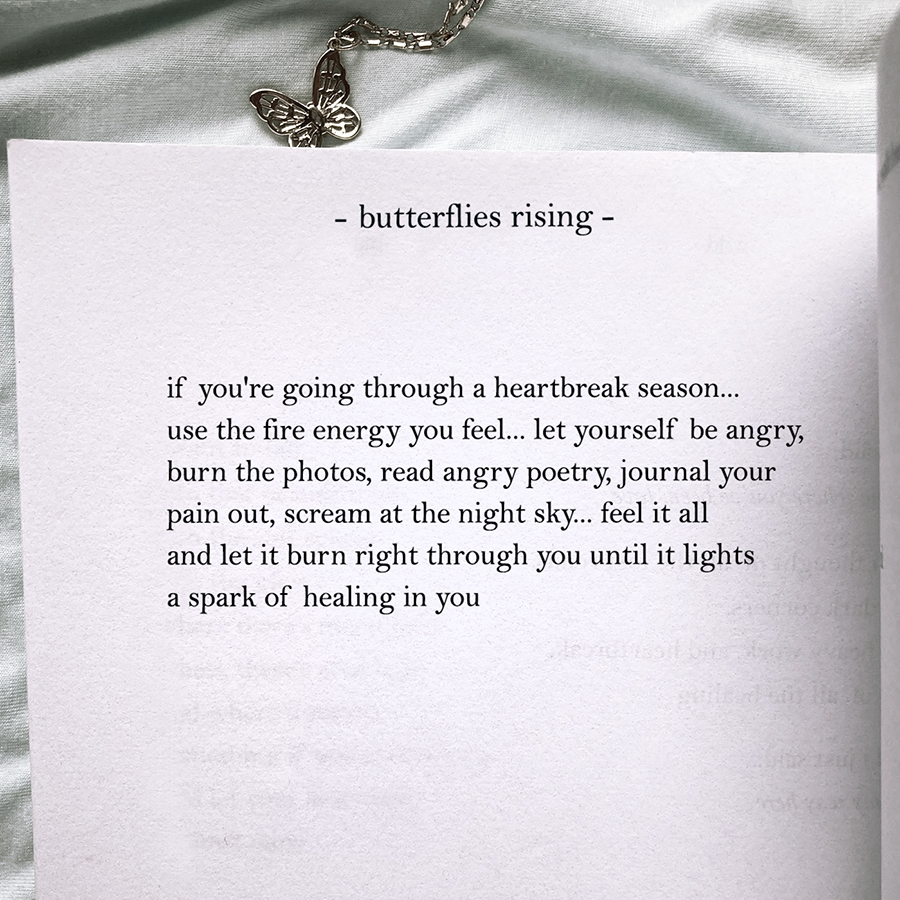 if you're going through a heartbreak season... use the fire energy you feel